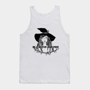 Be A Witch and free Tank Top